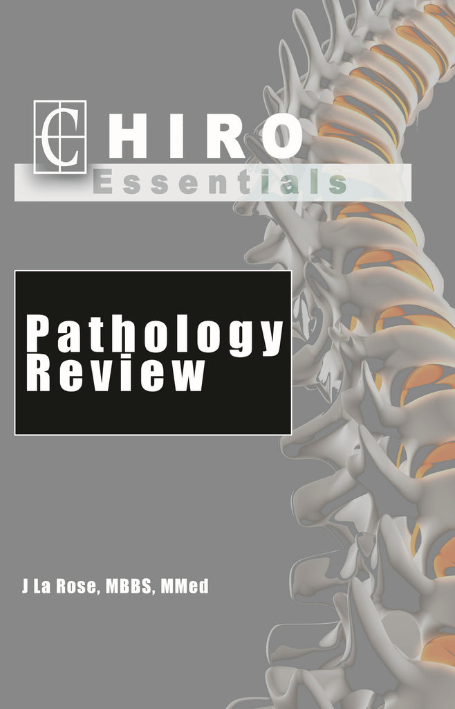 Chiro Essentials Pathology Review - 6th Edition