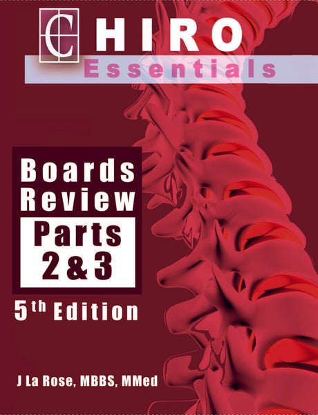 Chiro Essentials Boards Review parts 2 and 3 - 5th Edition