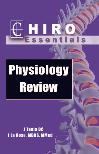 Chiro Essentials Physiology Review