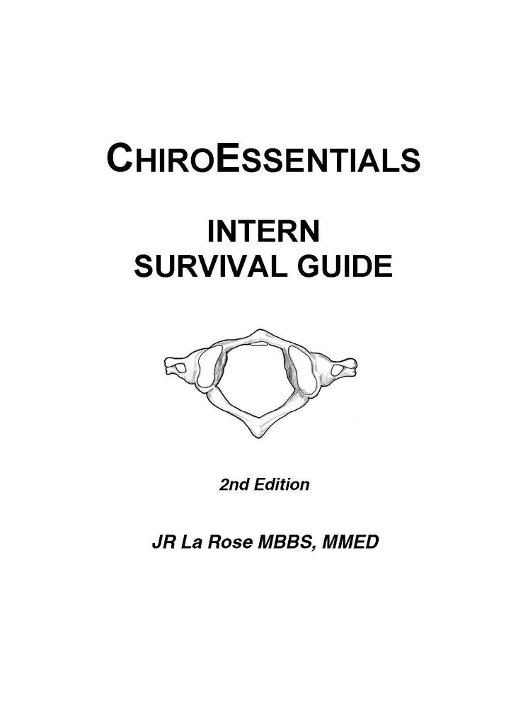 Chiro Essentials Intern Survival Guide